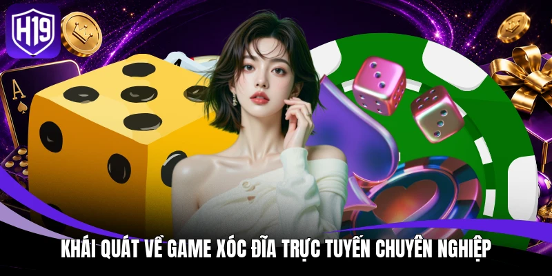 Xóc Đĩa - Bí Quyết Bắt Vị Tứ Đỏ Tứ Trắng Đỉnh Cao Hiện Nay 2 Khái quát về game xóc đĩa trực tuyến chuyên nghiệp